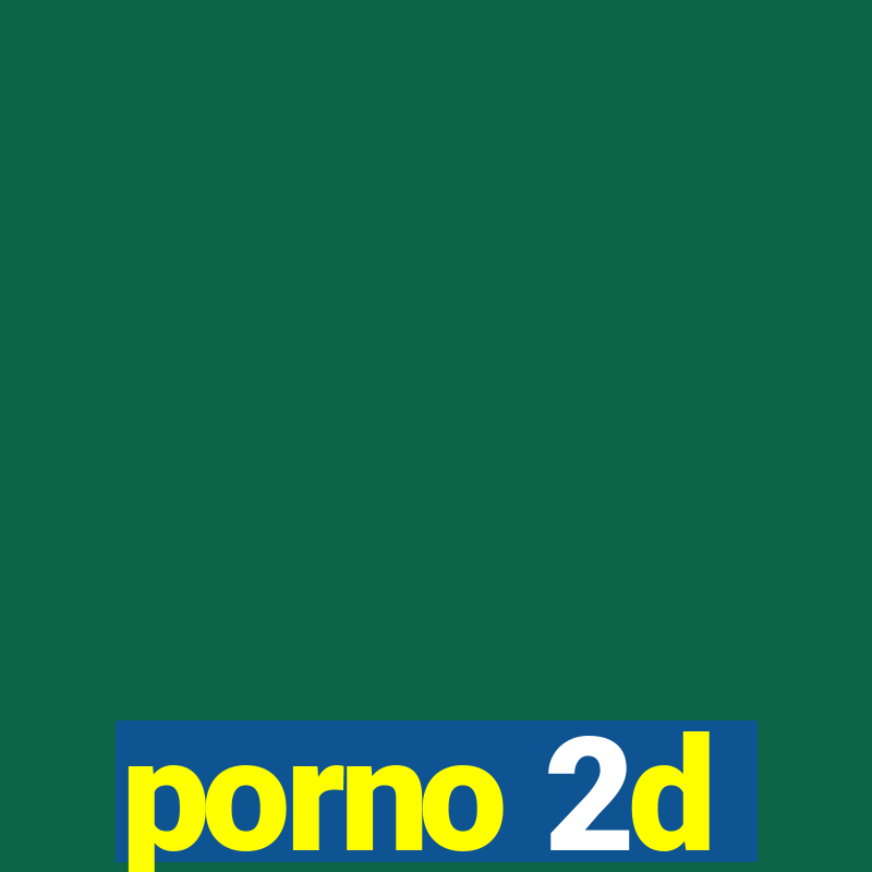 porno 2d